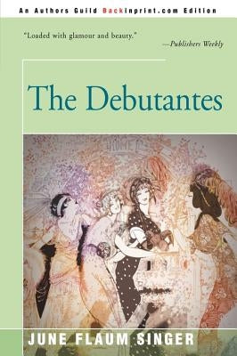 The Debutantes by Singer, June