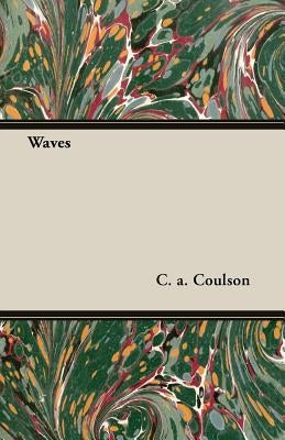 Waves by Coulson, C. a.