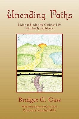 Unending Paths by Gass, Bridget G.