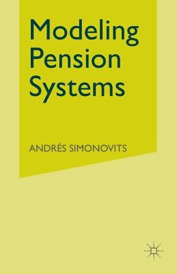 Modeling Pension Systems by Simonovits, A.