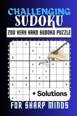 Challenging Sudoku for sharp minds by Josephson, Dave