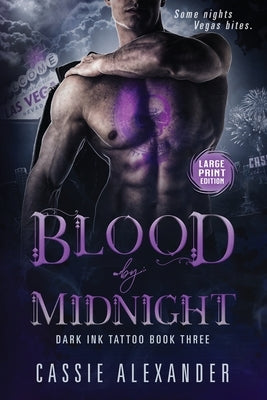 Blood by Midnight -- Large Print by Alexander, Cassie