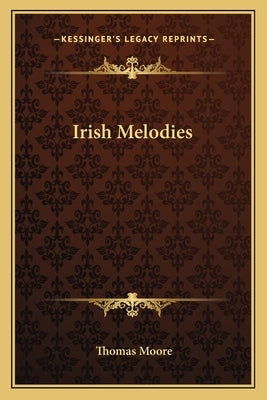 Irish Melodies by Moore, Thomas
