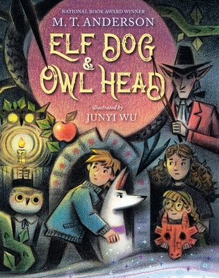 Elf Dog and Owl Head by Anderson, M. T.