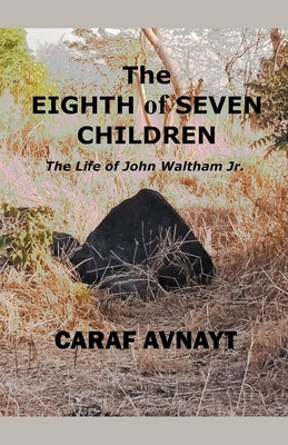 The Eighth of Seven Children by Avnayt, Caraf