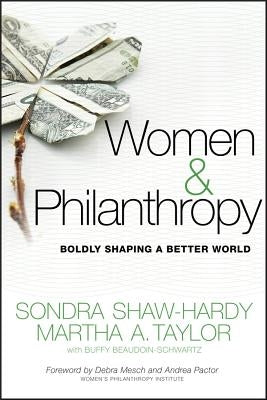 Women and Philanthropy by Shaw-Hardy, Sondra