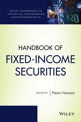Handbook of Fixed-Income Securities by Veronesi, Pietro