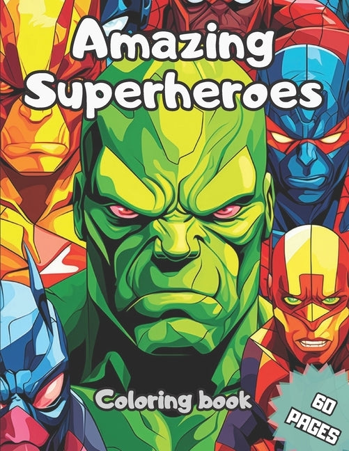 Amazing Superheroes Coloring Book: Awesome Superheroes Coloring Book for kids by Studios, Inkmagination