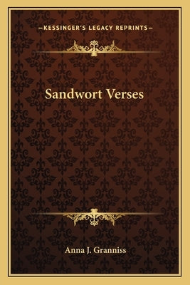 Sandwort Verses by Granniss, Anna J.