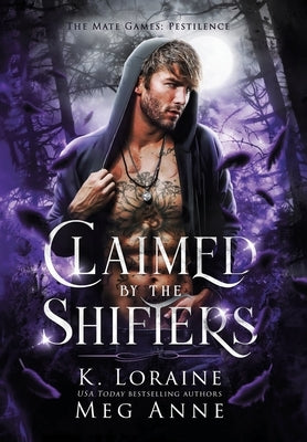 Claimed by the Shifters by Anne, Meg