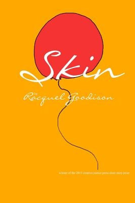 Skin: short stories by Goodison, Racquel