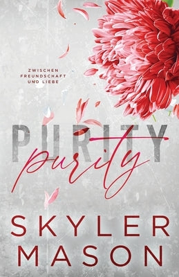 Purity: Zwischen Freundschaft und Liebe by Mason, Skyler