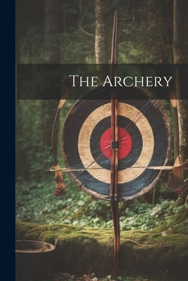 The Archery by Anonymous