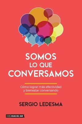 Somos lo que conversamos by Ledesma, Sergio