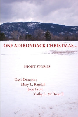 One Adirondack Christmas... by Press, Ra