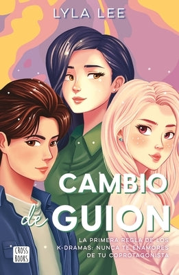 Cambio de Guion by Lee, Lyla