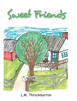 Sweet Friends by Throckmorton, L. M.