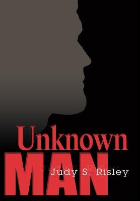 Unknown Man by Risley, Judy S.