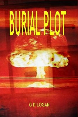 Burial Plot by Logan, G. D.