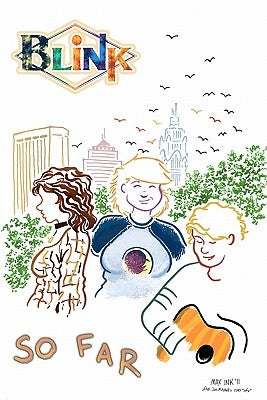 Blink: So Far by Ink, Max