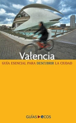 Valencia by Barba, CÃ©sar