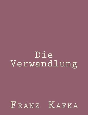 Die Verwandlung by Kafka, Franz