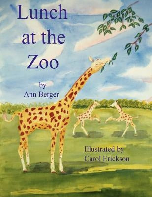 Lunch at the Zoo by Erickson, Carol