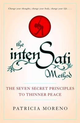 The IntenSati Method by Moreno, Patricia