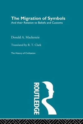 The Migration of Symbols by MacKenzie, D.