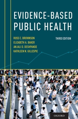 Evidence-Based Public Health by Brownson, Ross C.
