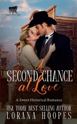 A Second Chance at Love by Hoopes, Lorana