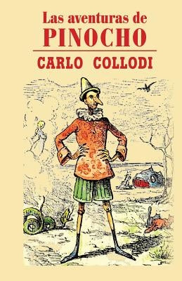 Las aventuras de Pinocho by Collodi, Carlo