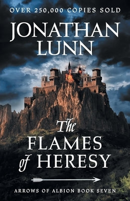Kemp: The Flames of Heresy by Lunn, Jonathan