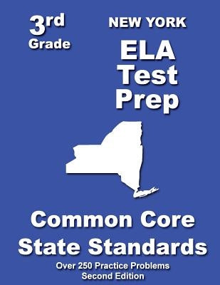New York 3rd Grade ELA Test Prep: Common Core Learning Standards by Treasures, Teachers'