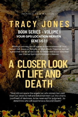 A Closer Look at Life and Death by Jones, Tracy