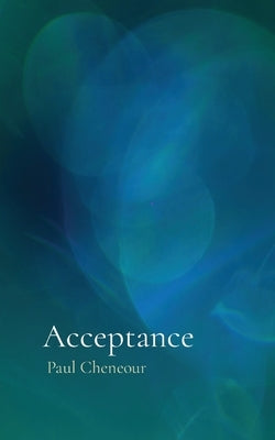 Acceptance by Cheneour, Paul
