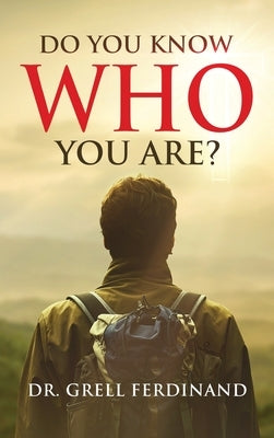 Do You Know Who You Are? by Ferdinand, Grell