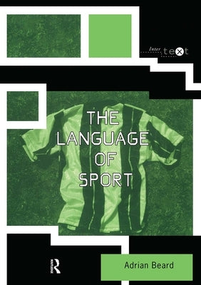 The Language of Sport by Beard, Adrian
