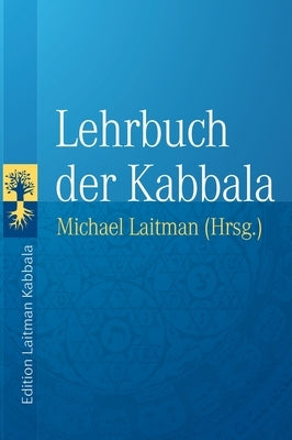 Lehrbuch der Kabbala by Ashlag, Yehuda