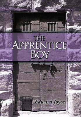 The Apprentice Boy by Edward Joyce, Joyce
