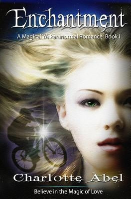 Enchantment by Abel, Charlotte
