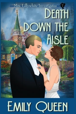 Death Down the Aisle (Large Print): A 1920's Murder Murder Mystery by Queen, Emily