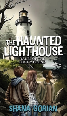 The Haunted Lighthouse by Gorian, Shana