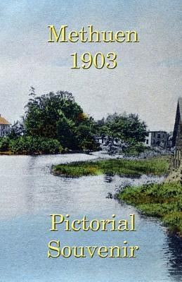 Methuen: Pictorial Souvenir by Godsey, J.