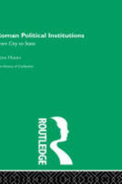 Roman Political Institutions by Homo, Leon