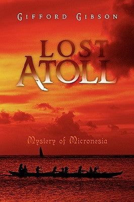 Lost Atoll by Gibson, Gifford
