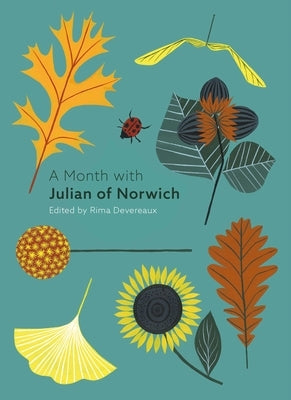 A Month with Julian of Norwich by Devereaux, Rima