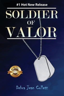 Soldier of Valor by Collett, Debra Jean