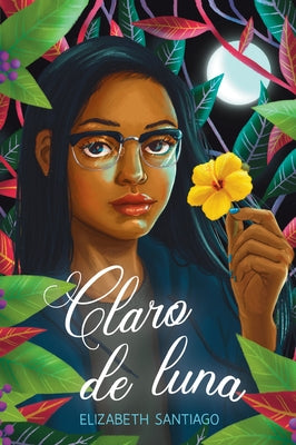 Claro de Luna by Santiago, Elizabeth