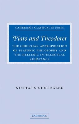 Plato and Theodoret by Siniossoglou, Niketas